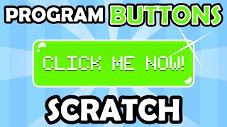 How to Program Buttons in Scratch