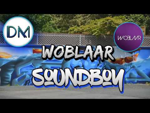 WoblaaR - Soundboy