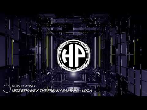 Mizz Behave x The Freaky Bastard - LOCA [HQ Edit] (Hardcore)