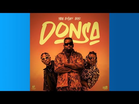 Yaba Buluku Boyz – Donsa (ÁLBUM COMPLETO) (Oficial Áudio)