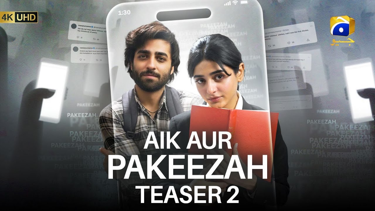 Aik Aur Pakeezah | Teaser 2 | Ft. Sehar Khan, Nameer Khan, Amna Ilyas, Gohar Rasheed | Har Pal Geo