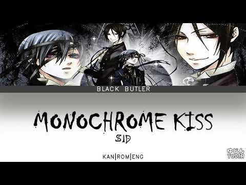 Black Butler - Opening Full 1『Monokuro no Kiss』by SID - Lyrics