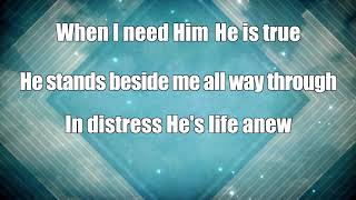When I Need Him~Heritage Singers~lyric video