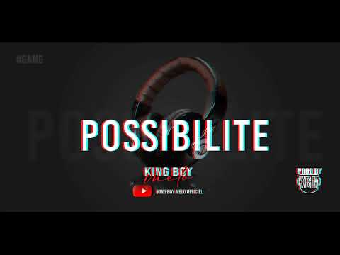 King Boy Melo - possibilité [music vidéo]