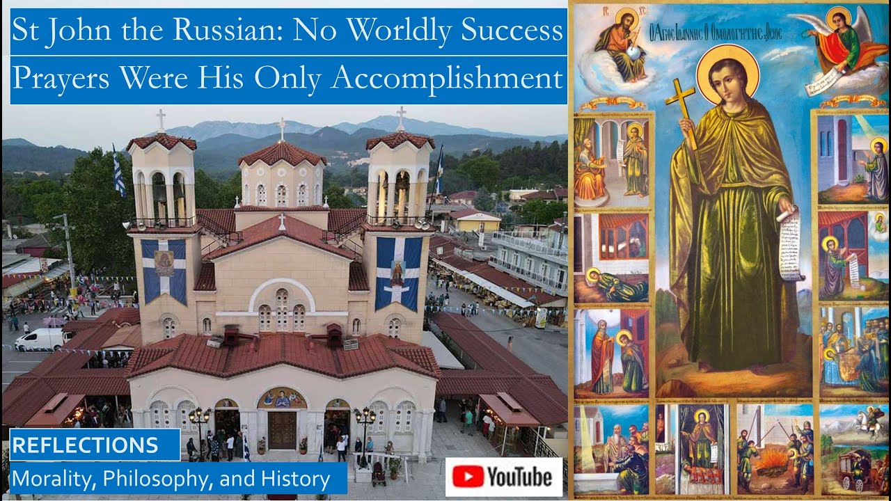 St John the Russian, Prayers and Kindness Were His Only Accomplishments