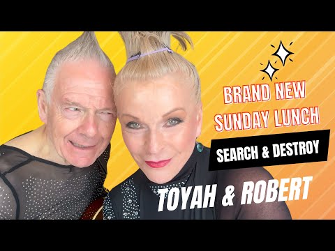 Toyah and Robert - Sunday Lunch : SEARCH AND DESTROY