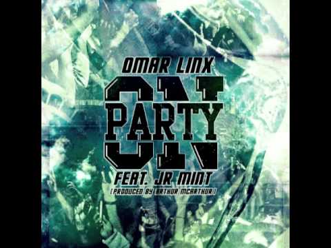 Omar LinX - Party On Ft. Minty Burns