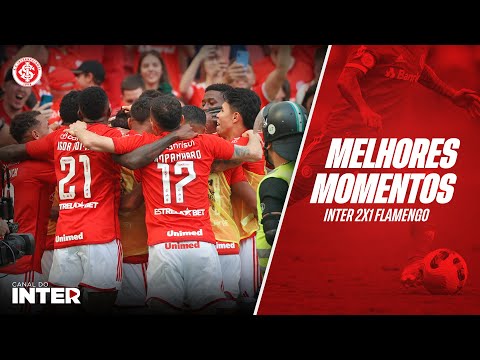 Melhores Momentos: Inter 2 x 1 Flamengo - 2ª rodada/Brasileirão