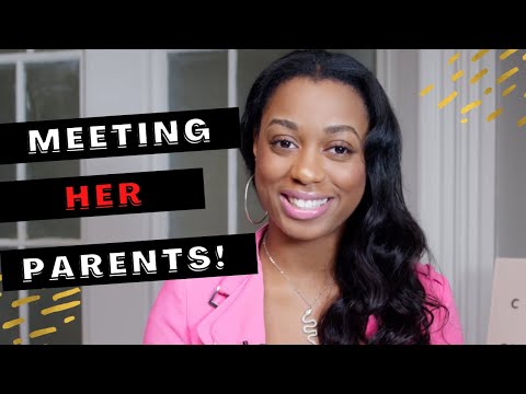 What To Do When Meeting Your Girlfriend's Parents!