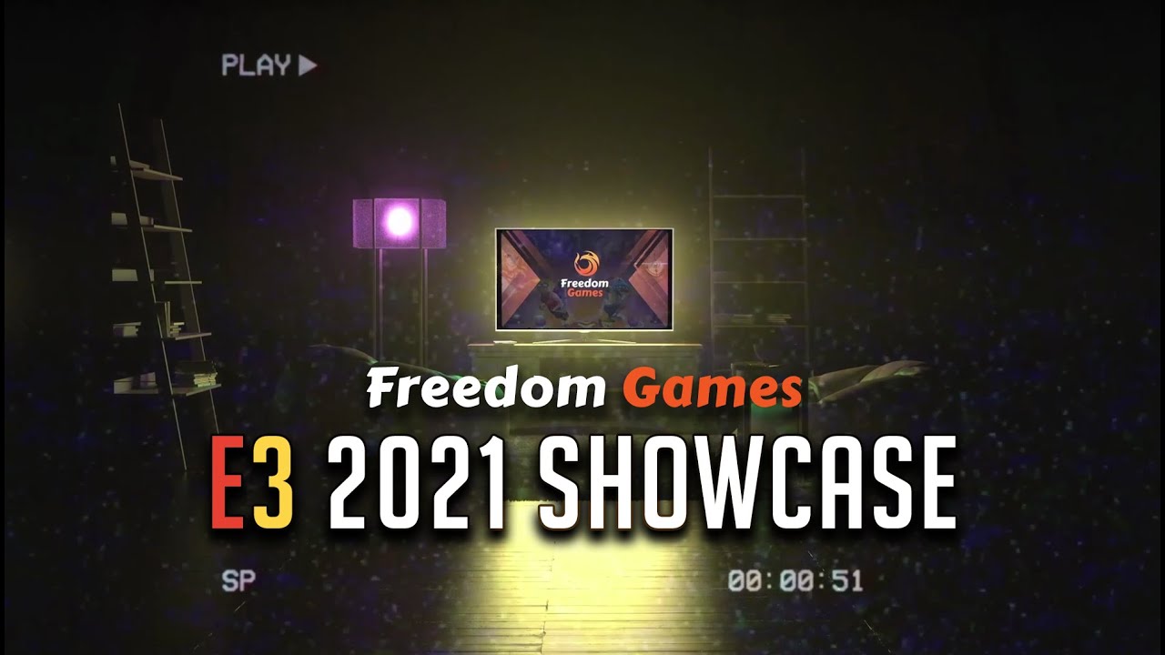 Freedom Games showcase at E3 2021