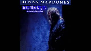 Benny Mardones - Into the Night (Extended Remix) from the album &quot;Never Run, Never Hide&quot; (1980)