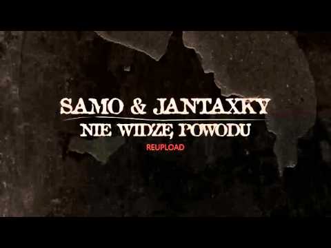 Samo & JanTaxky - Nie Widzę Powodu