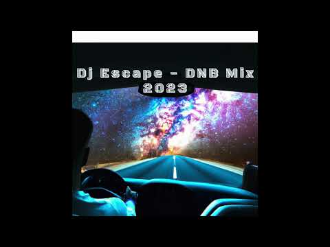Dj Escape - DNB Mix 2023