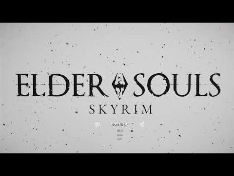 Gameplay Test | Elder Souls (Skyrim Mod Compilation)