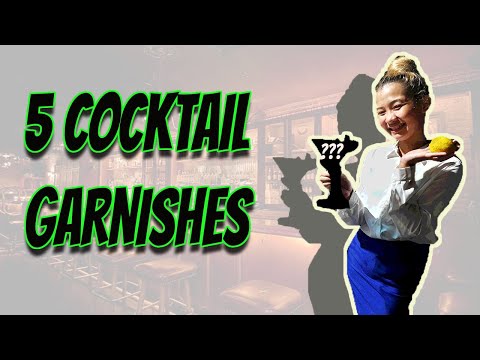 5 COCKTAIL GARNISHES