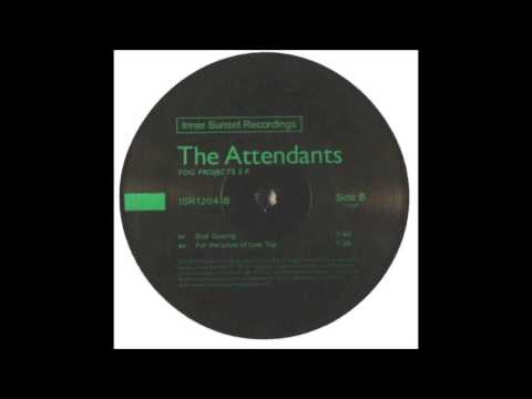 The Attendants - Star Gazing