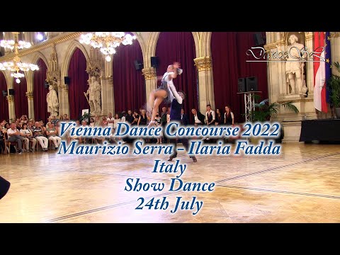 Vienna Dance Concourse 2022 - Show Dance - Maurizio Serra / Ilaria Fadda - 24 July 2022