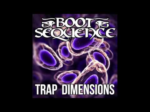 Boot Sequence - Trap Dimensions