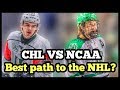 What Is The BEST Path To The NHL? CHL VS NCAA