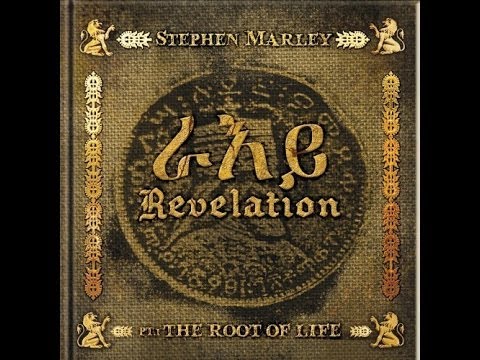 Stephen Marley - Revelation Part 1: The Root Of Life (FULL ALBUM)