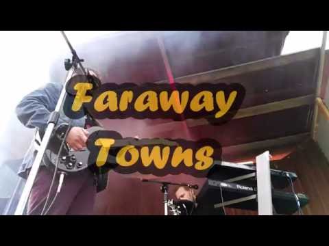 Faraway Towns - Friend **Live**