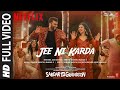 Full Video Jee Ni Karda Sardar Ka Grandson Arjun K Rakul P Jass Manak Manak E Tanishk B