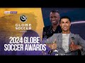 2024 Globe Soccer Awards Highlights 12 27 2024 BeIN SPORTS USA