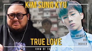 Producer Reacts to Kim Sung Kyu &quot;True Love&quot;