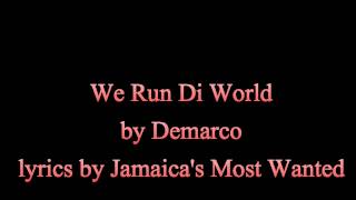 We Run Di World - Demarco  (Movado &amp; Alkaline Diss)(Lyrics)