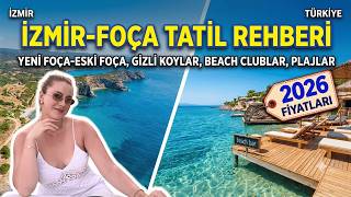 İzmir Foça'yı Baştan Sona Gezdim! 2026 Tatil Rehberi-Plajlar, Koylar, 