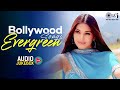 Bollywood Songs Evergreen Hits 90s Superhit Hindi Romantic Songs Sadabahar Songs Jukebox