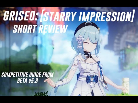 Honkai Impact 3rd - Griseo review. Patch v5.8. BETA test server. Competitive video.