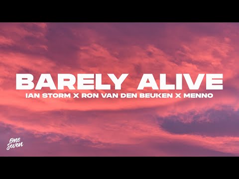 Ian Storm x Ron van den Beuken x Menno - Barely Alive