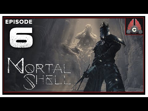 CohhCarnage Plays Mortal Shell (Thanks PlayStack For The Key) - Episode 6