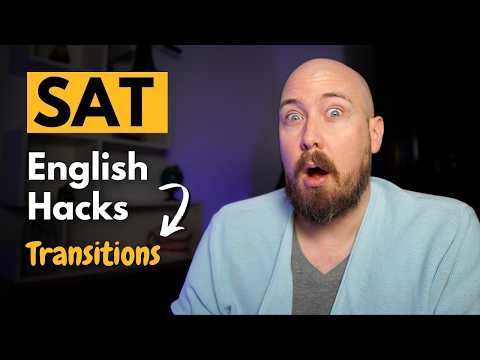 SAT English Hacks | Transitions