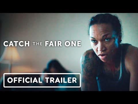 Catch The Fair One - Official Trailer (2022) Kali Reis, Tiffany Chu, Michael Drayer