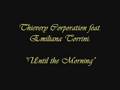Thievery Corporation & Emiliana Torrini- "Until ...