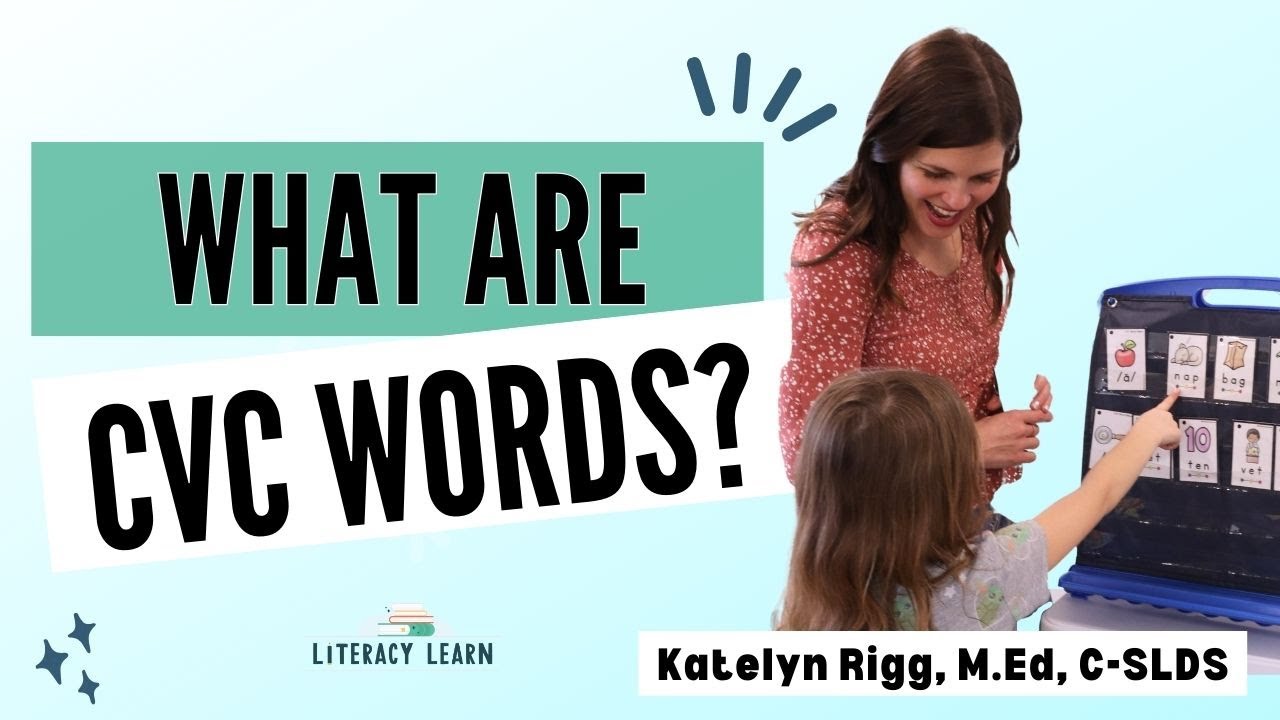 What Are CVC Words? Foundational Phonics