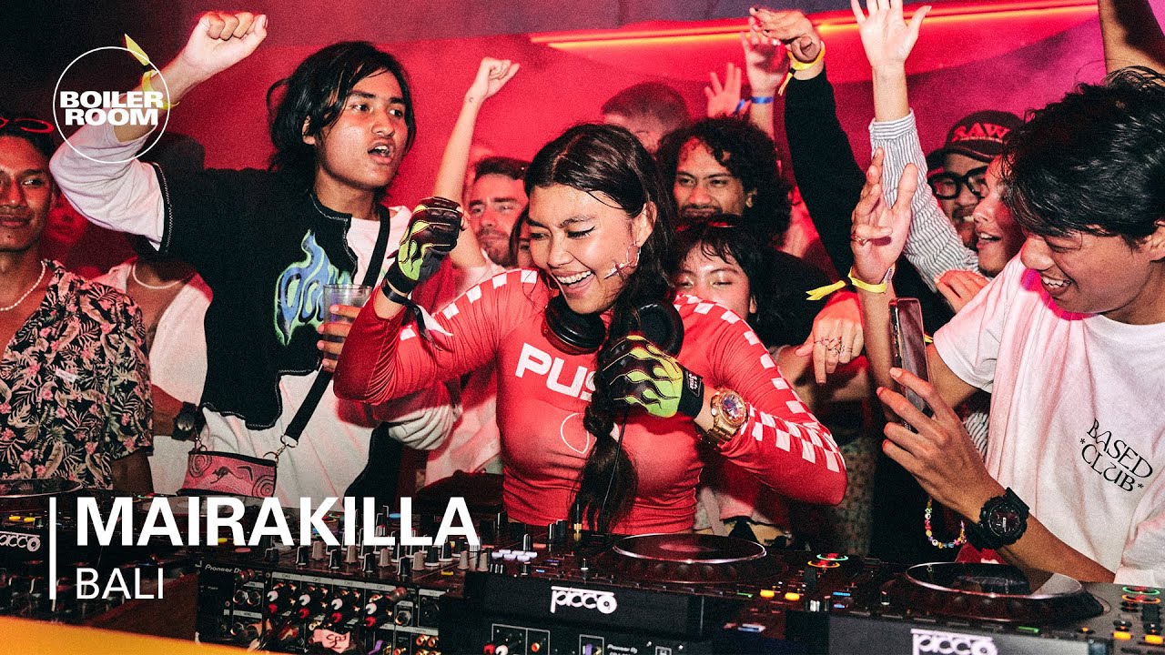 Mairakilla - Mairakilla | Boiler Room: Bali