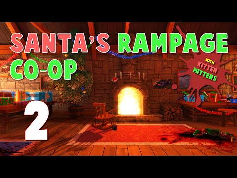 Santa's Rampage Co-op Ep 2 (VCD: Viscera Cleanup Detail)