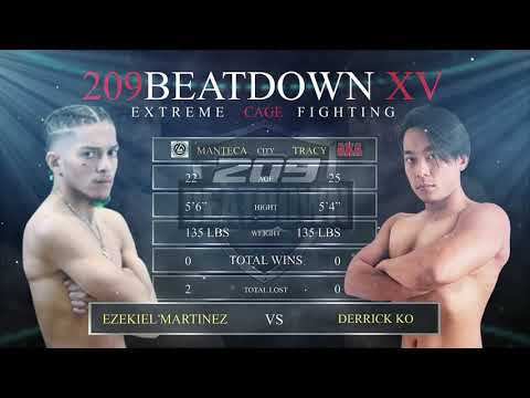 ZEKE MARTINEZ VS DERRICK KO - 209BEATDOWN XV - JULY 16, 2022