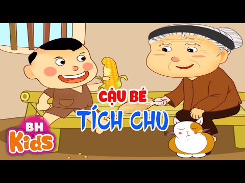 Cậu Bé Tích Chu - Truyện Cổ Tích Việt Nam