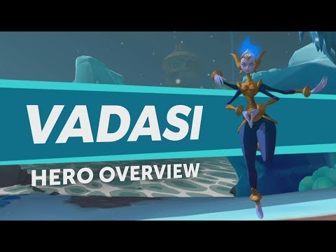 Gigantic: Hero Overview - Vadasi