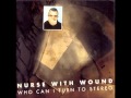 Nurse With Wound - The Standard Table Of Daddy