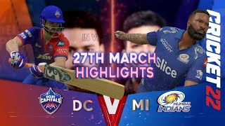 DC vs MI | Delhi Capitals vs Mumbai Indians Match Highlights IPL Prediction Cricket 22