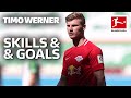 Best of Timo Werner - Best Goals, Skills and More