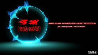 Download lagu JHNSN-WIJAYA-MAUMERE DISC JOCKEY REVOLUTION ( BAILAME ) REMIX CHAR D KENS mp3