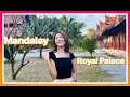 The Last Royal Palace Of The Last Burmese Monarchy Mandalay Royal Palace