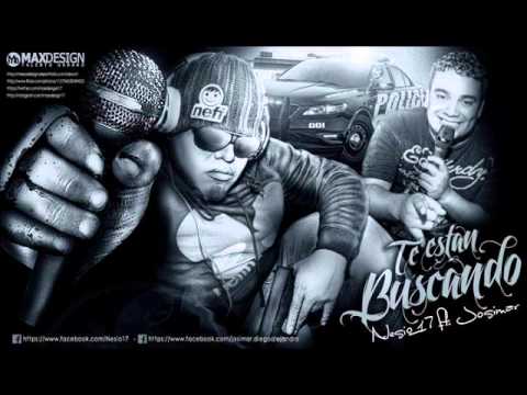 Nesio 17 ft Josimar - Te están buscando