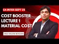 COST BOOSTER LECTURE 1 MATERIAL COST